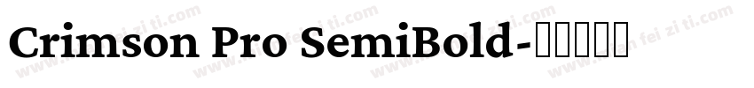 Crimson Pro SemiBold字体转换